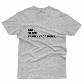 Family Vacation 27 T-Shirt - Family Vacation Collection
