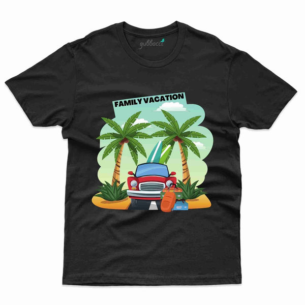 Family Vacation 28 T-Shirt - Family Vacation Collection - Gubbacci