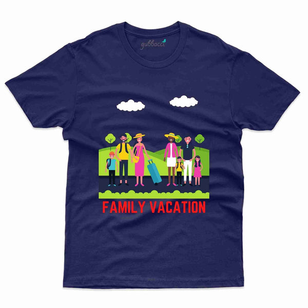 Family Vacation 3 T-Shirt - Family Vacation Collection - Gubbacci