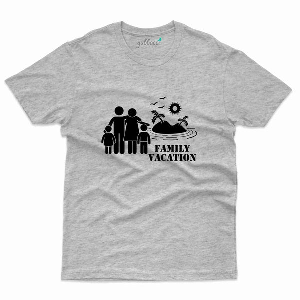 Family Vacation 4 T-Shirt - Family Vacation Collection - Gubbacci