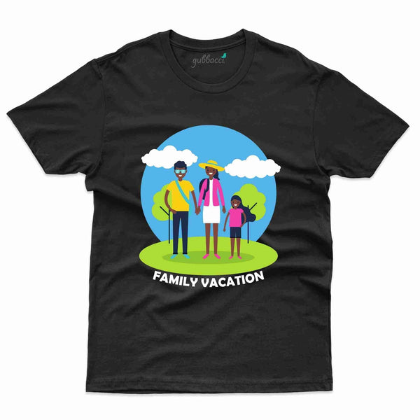 Family Vacation 5 T-Shirt - Family Vacation Collection - Gubbacci
