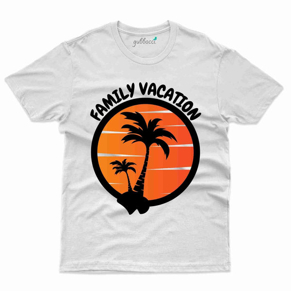 Family Vacation 54 T-Shirt - Family Vacation Collection - Gubbacci