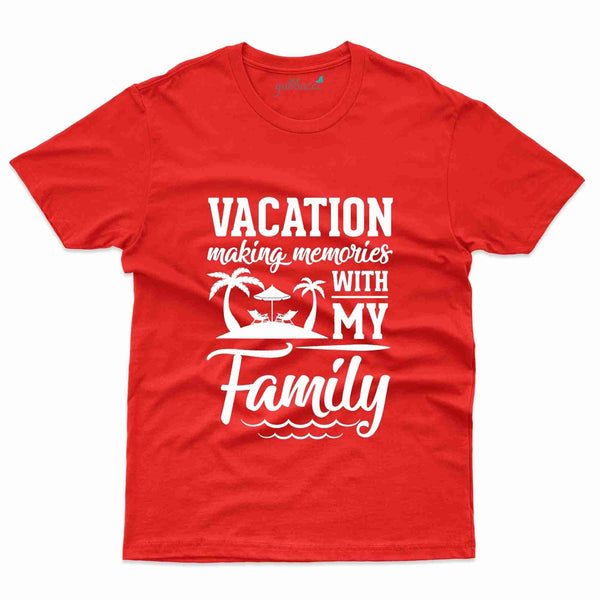 Family Vacation 67 T-Shirt - Family Vacation Collection - Gubbacci
