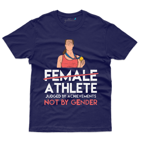 Female Athlete  T-Shirts   - Gender Equality Collection