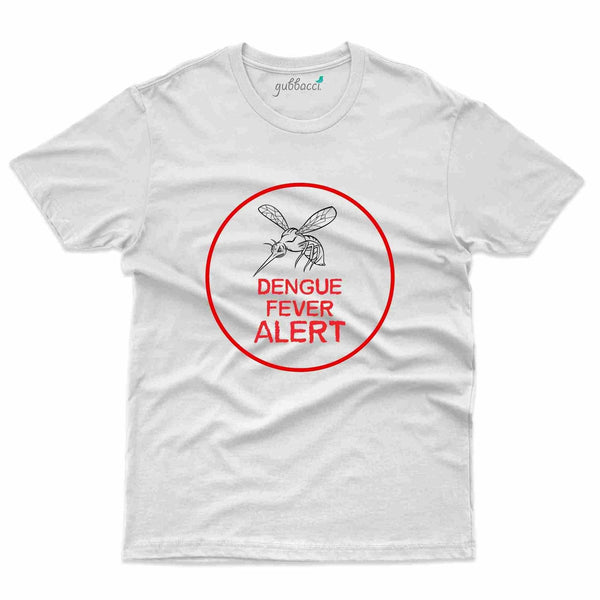 Fever Alert T-Shirt- Dengue Awareness Collection - Gubbacci