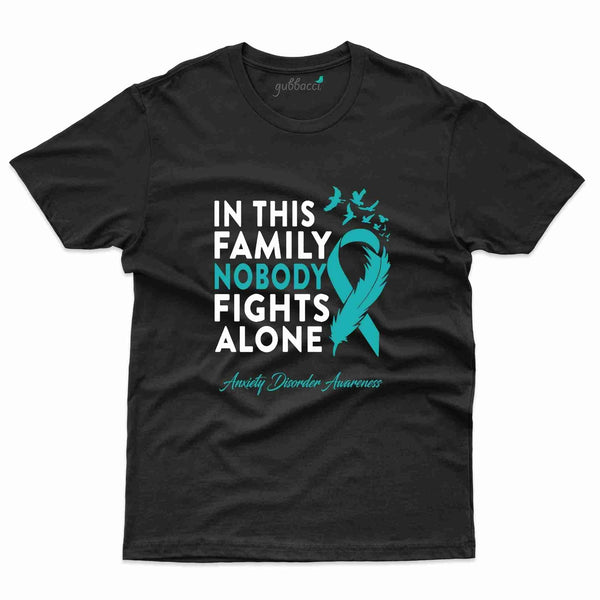 Fight Alone 4 T-Shirt- Anxiety Awareness Collection - Gubbacci