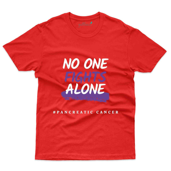 Fight Alone 4 T-Shirt - Pancreatic Cancer Collection - Gubbacci