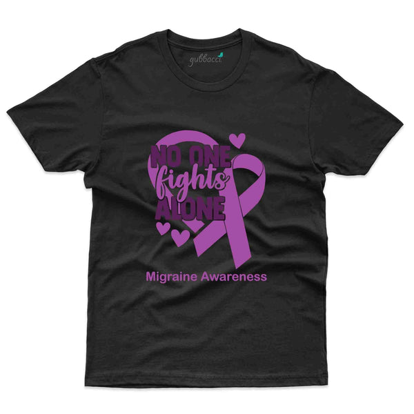 Fight Alone T-Shirt- migraine Awareness Collection - Gubbacci