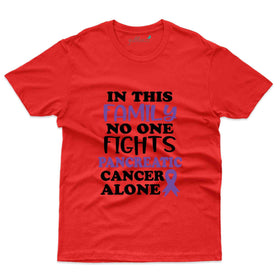 Fight Alone T-Shirt - Pancreatic Cancer Collection
