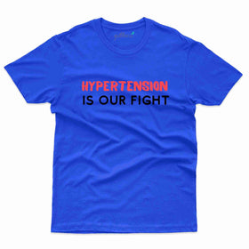 Fight T-Shirt - Hypertension Collection