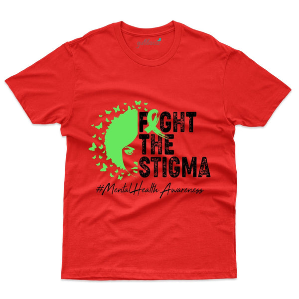 Fight the Stigma T-Shirt - Mental Health Awareness Collection - Gubbacci-India