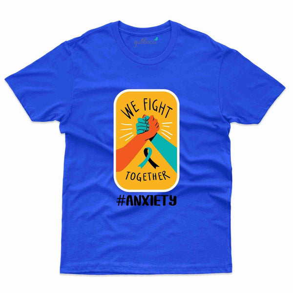 Fight Together T-Shirt- Anxiety Awareness Collection - Gubbacci