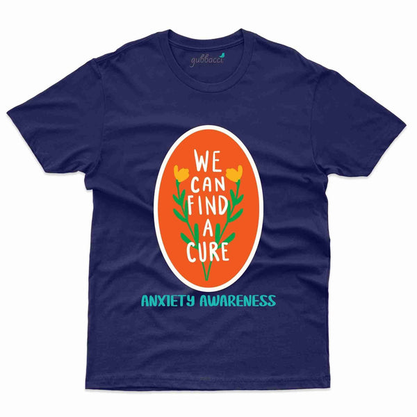 Find A Cure T-Shirt- Anxiety Awareness Collection - Gubbacci