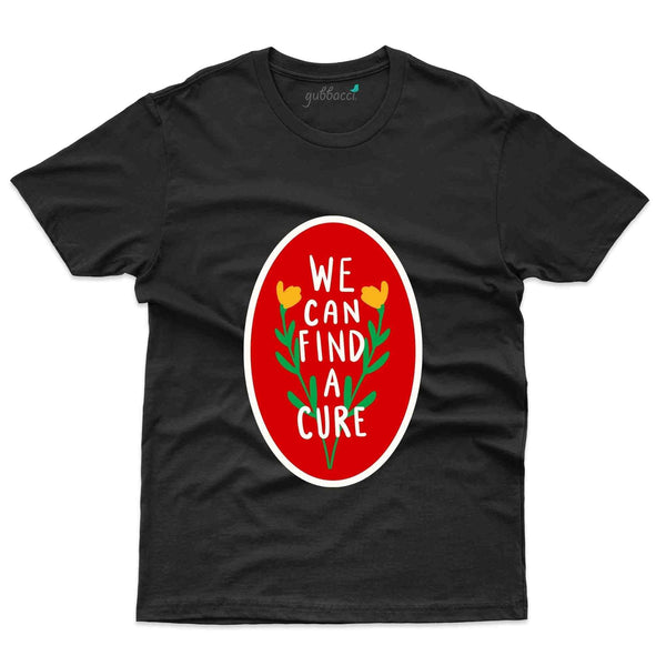 Find A Cure T-Shirt - HIV AIDS Collection - Gubbacci-India