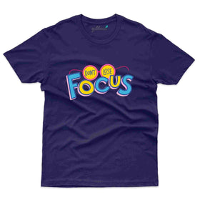 Focus T-Shirt- Positivity Collection