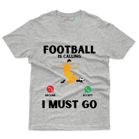 Football is Calling T-Shirt - Sports Collection