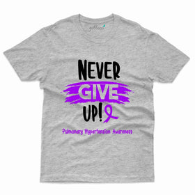 Give Up T-Shirt - Hypertension Collection