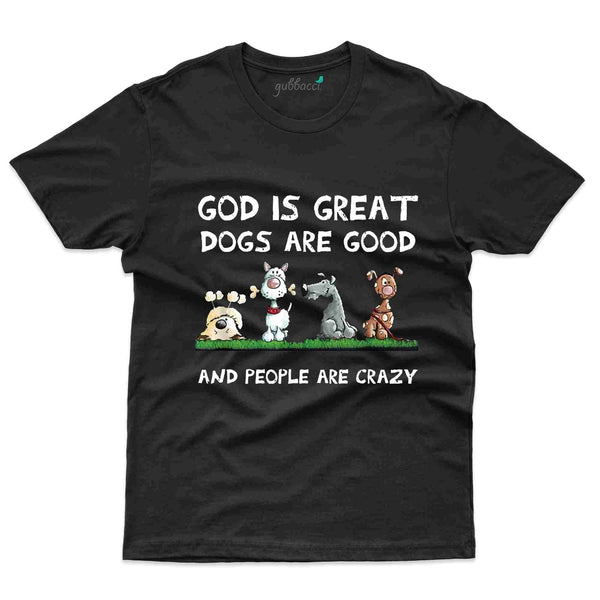 God Is Great T-Shirt- Random Collection - Gubbacci