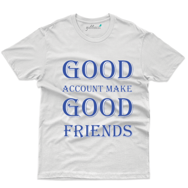 Good Friends T-Shirt