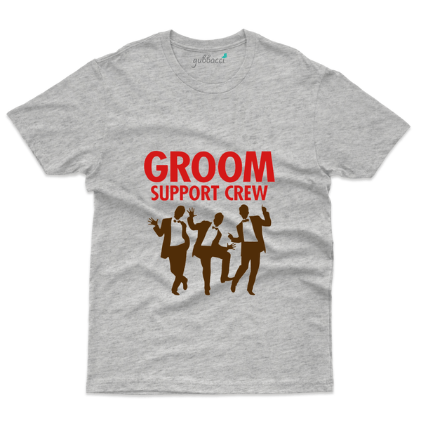 Gubbacci Apparel T-shirt S Groom Support Crew - Bachelor Party Collection Buy Groom Support Crew - Bachelor Party Collection