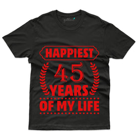 Happiest 45 T-Shirt - 45th Anniversary Collection
