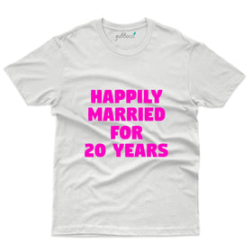 Happily Married T-Shirt - 20th Anniversary Collection
