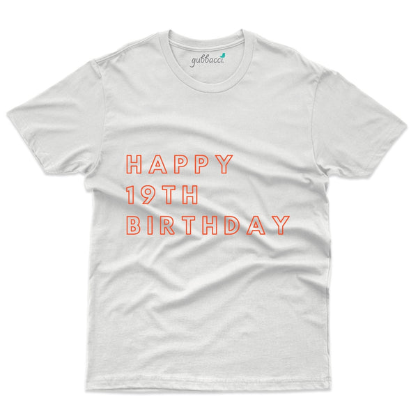 Happy 19th Birthday 2 T-Shirt - 19th Birthday Collection - Gubbacci-India