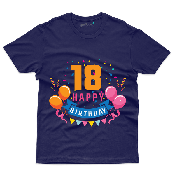 Gubbacci Apparel T-shirt S Happy Birthday T-Shirt - 18th Birthday Collection Buy Happy Birthday T-Shirt - 18th Birthday Collection