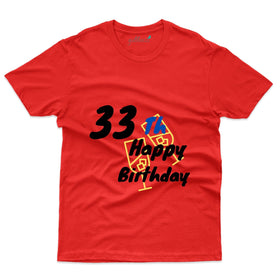 Happy Birthday T-Shirt - 33rd Birthday Collection