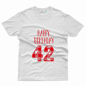 Happy Birthday T-Shirt - 42nd  Birthday Collection