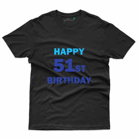 Happy Birthday T-Shirt - 51st Birthday Collection