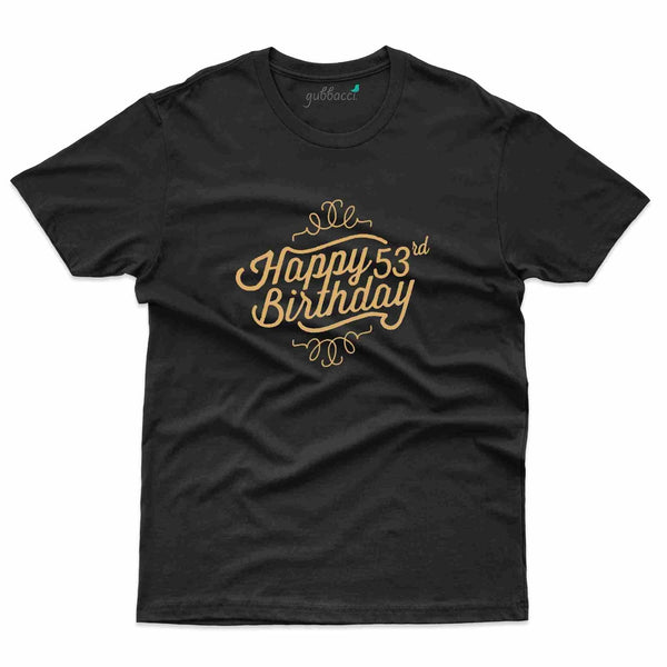 Happy Birthday T-Shirt - 53rd Birthday Collection - Gubbacci-India