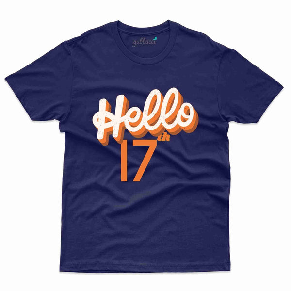 Hello 17 T-Shirt - 17th Birthday Collection - Gubbacci