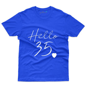 Hello 35 T-Shirt - 35th Birthday Collection