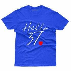 Hello 37 T-Shirt - 37th Birthday T-Shirt Collection