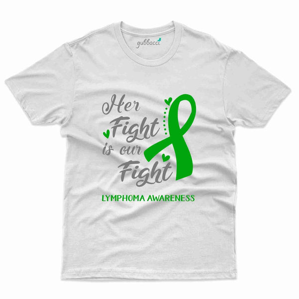 Her Fight T-Shirt - Lymphoma Collection - Gubbacci-India