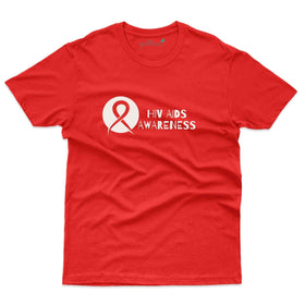 HIV Awareness 5 T-Shirt - HIV AIDS Collection