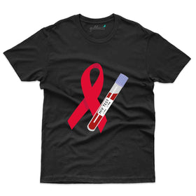 HIV Test T-Shirt - HIV AIDS Collection