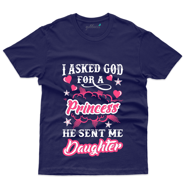 Gubbacci Apparel T-shirt I Asked God T-Shirt - Dad and Daughter Collection Buy I Asked God T-Shirt - Dad and Daughter Collection