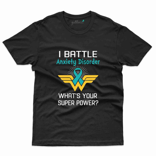 I Battle T-Shirt- Anxiety Awareness Collection - Gubbacci