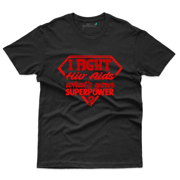I Fight T-Shirt - HIV AIDS Collection - Gubbacci