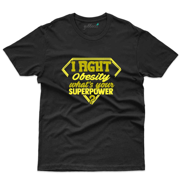 I Fight T-Shirt - Obesity Awareness Collection - Gubbacci