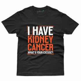 I Have T-Shirt - Kidney Collection
