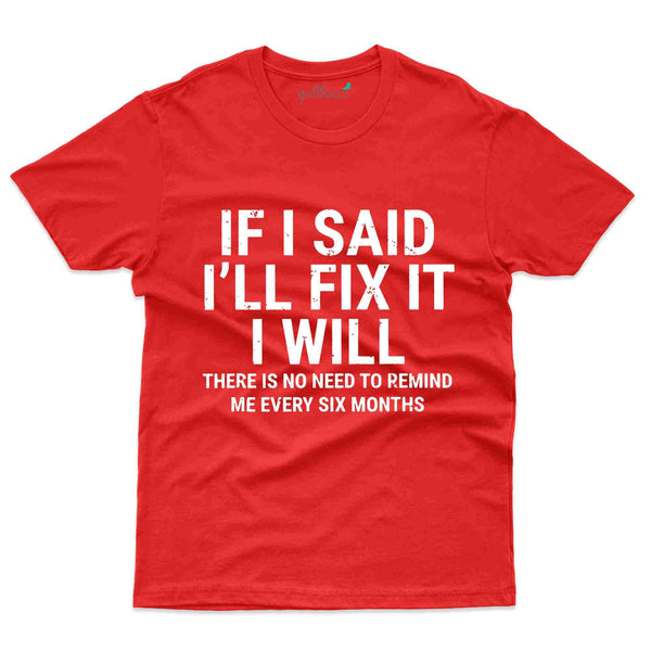 I'll Fix It T-Shirt- Random Collection - Gubbacci