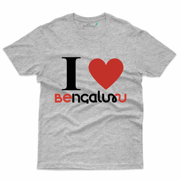 I Love Bengaluru T-Shirt - Bengaluru Collection - Gubbacci-India