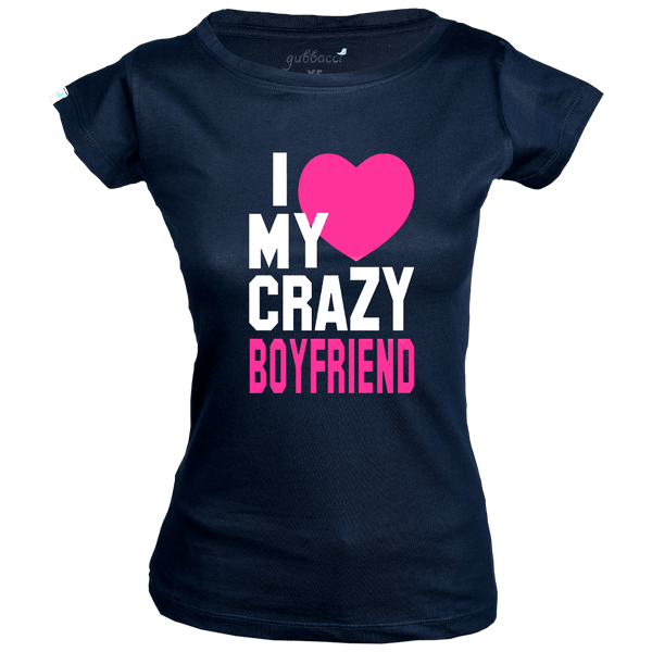 Gubbacci Apparel T-shirt XS I love my Crazy Boyfriend - Couple Design Buy I love my Crazy Boyfriend - Couple Design