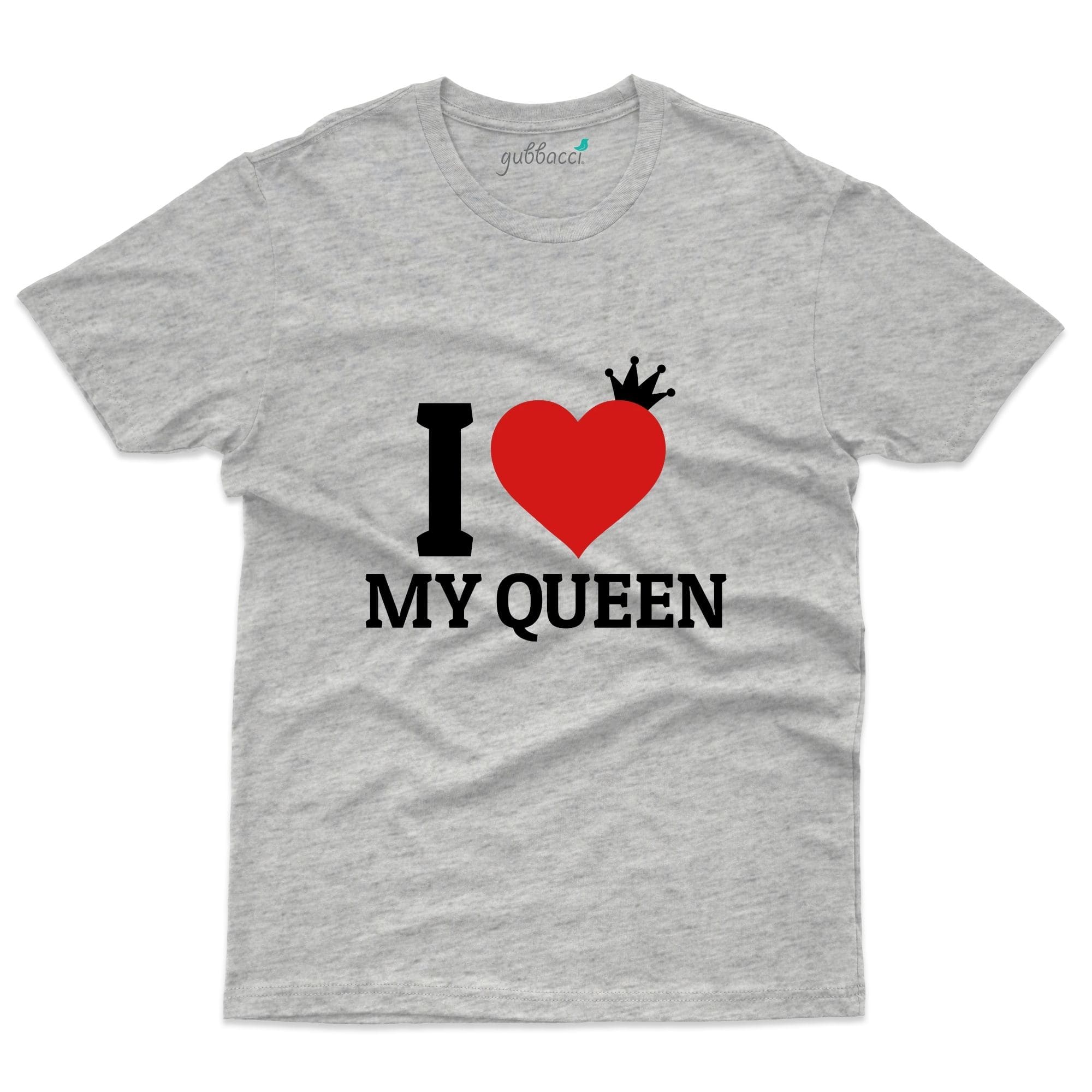 I love my queen- valentine's day T-shirt edition – Kuzi Tees