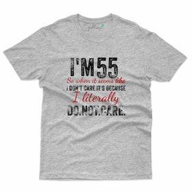 I'm 55 2 T-Shirt - 55th Birthday Collection