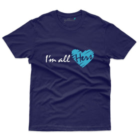I'm all Her's T-Shirt - Couple Design Special