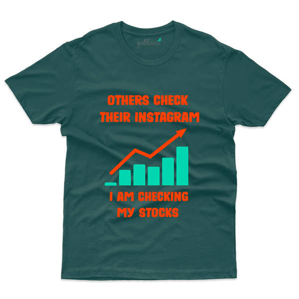 Gubbacci Apparel T-shirt S I'm Checking My Stocks T-Shirt - Stock Market Collection Buy I'm Checking My Stocks T-Shirt - Stock Market Collection